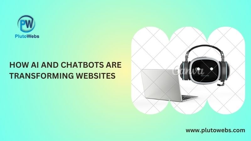 How AI and Chatbots Are Transforming Websites